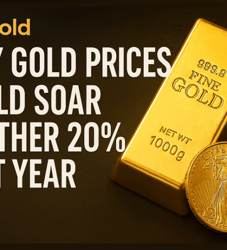 Why Gold Prices Could Surge Another 20% Next Year