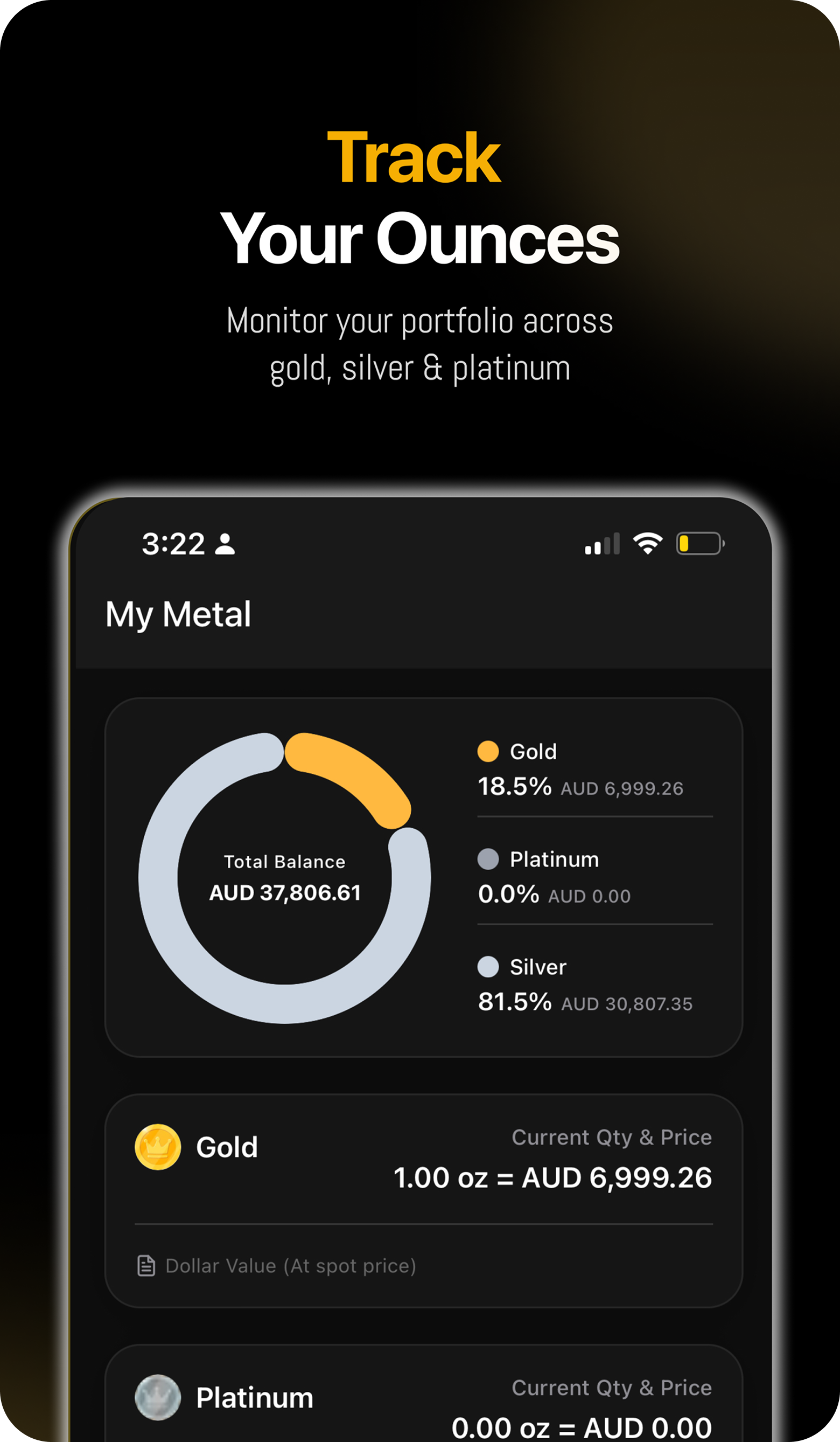 Track your FirstGold ounces across gold, silver and platinum